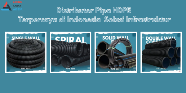 Distributor Pipa HDPE Terpercaya di Indonesia